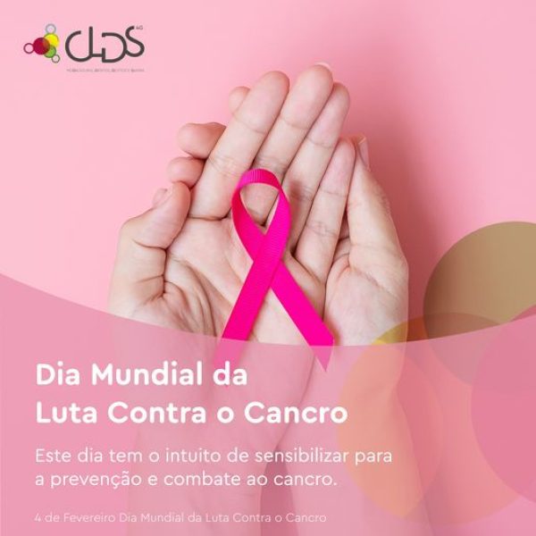Dia Mundial da Luta contra o Cancro